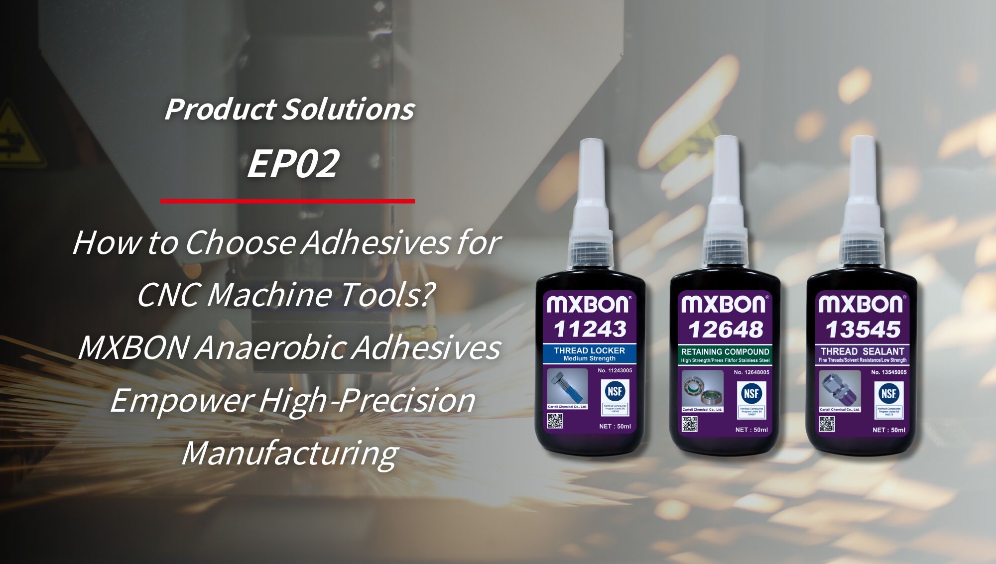 How to Choose Adhesives for CNC Machine Tools MXBON Anaerobic Adhesives Empower High-Precision Manufacturing